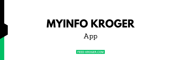 MyInfo-Kroger-App