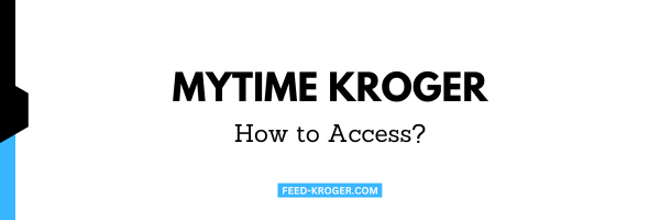 MyTime-Kroger-Login