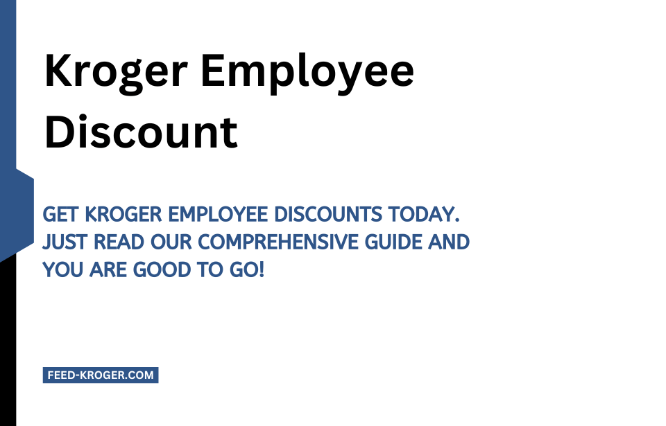 Kroger-Employee-Discount