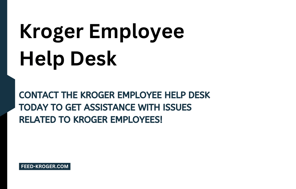 Kroger-Employee-Help-Desk